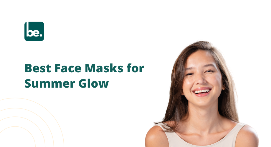 Best Face Masks for Summer Glow