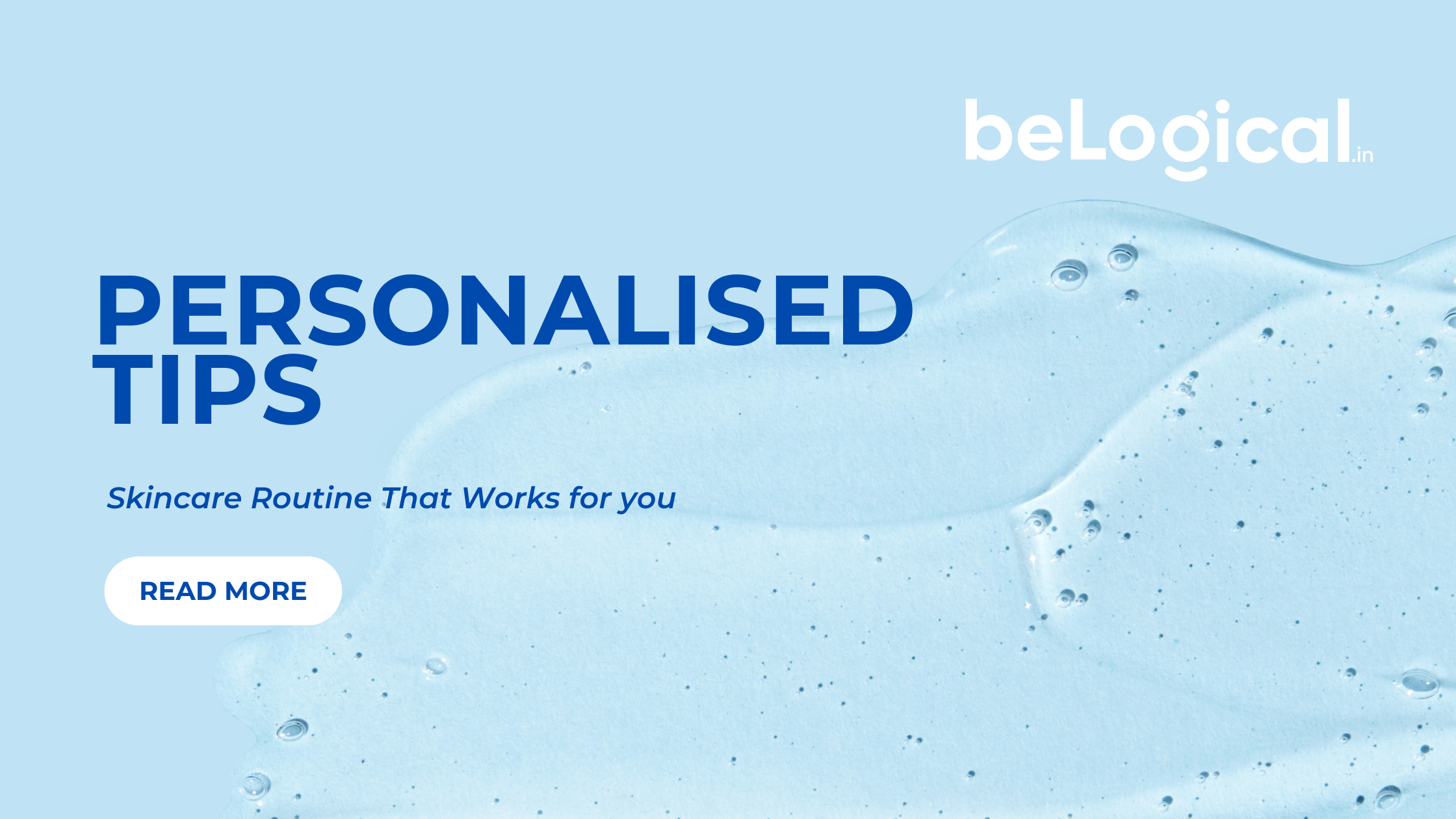 Finding a Skincare Routine That Works: Personalization Tips