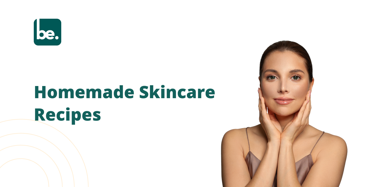 Homemade Skincare Recipes
