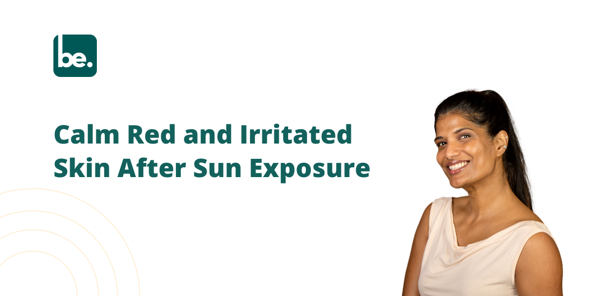 How to Calm Red and Irritated Skin After Sun Exposure