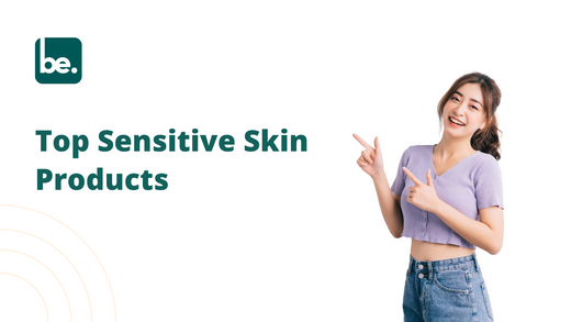 Top Sensitive Skin Products