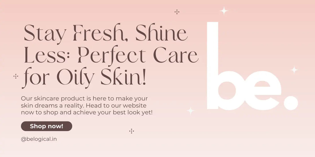 Skin Care Routine – Belogical Wellness Private Limited
