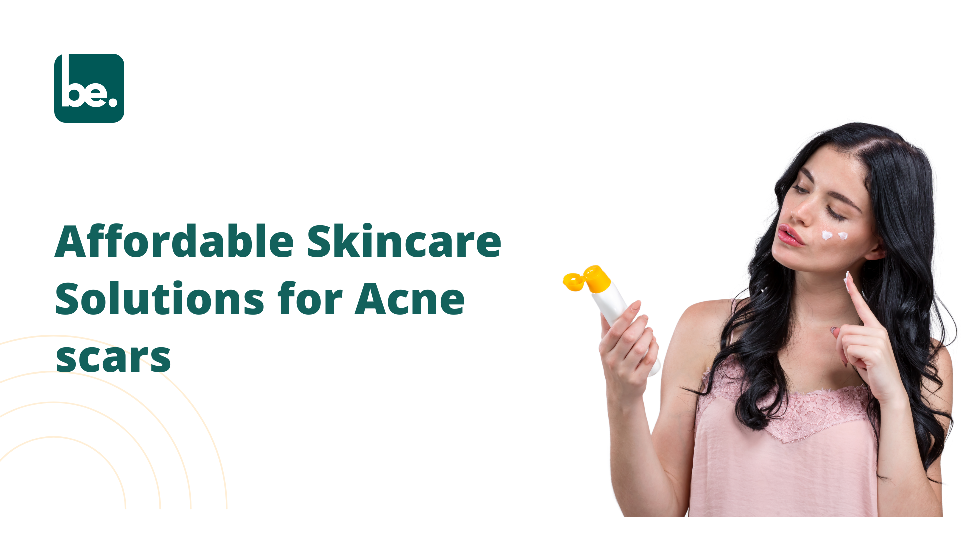 Affordable Skincare Solutions for Acne scars