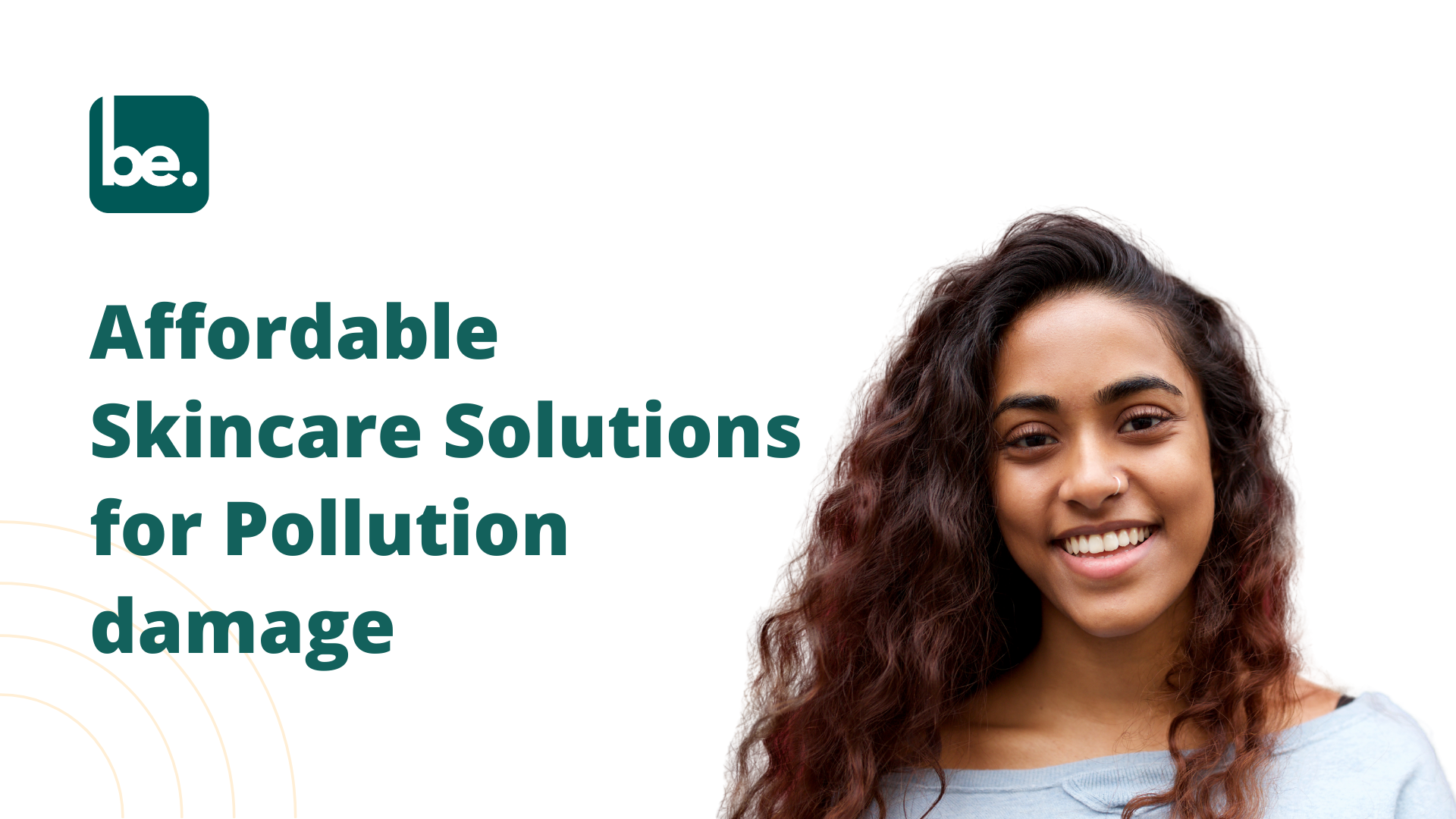 Affordable Skincare Solutions for Pollution damage