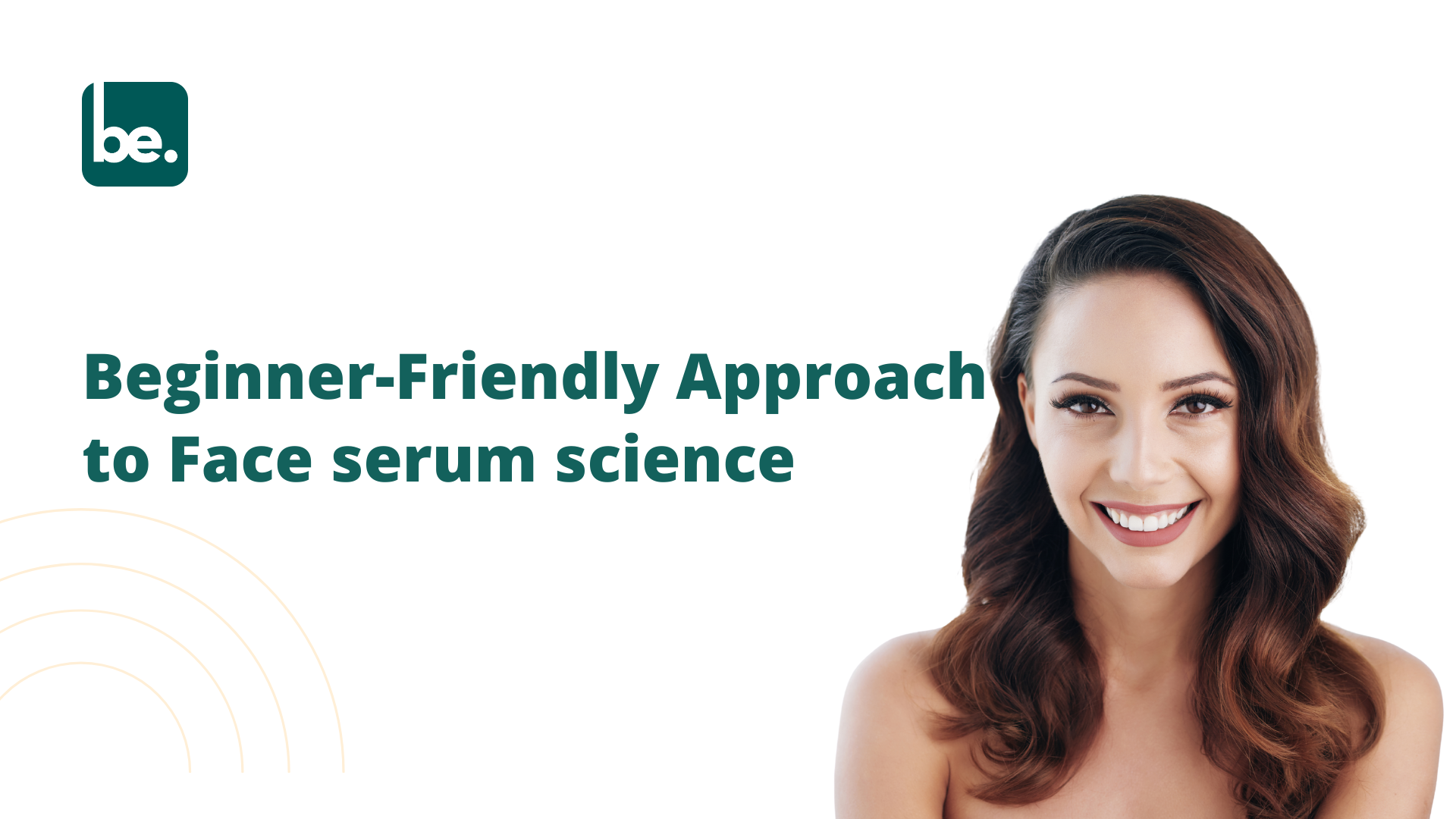 Beginner-Friendly Approach to Face serum science