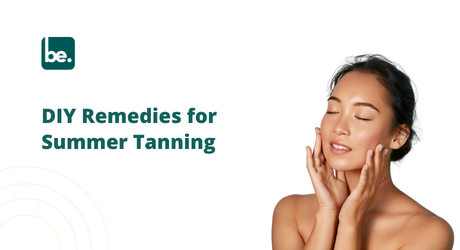 DIY Remedies for Summer Tanning