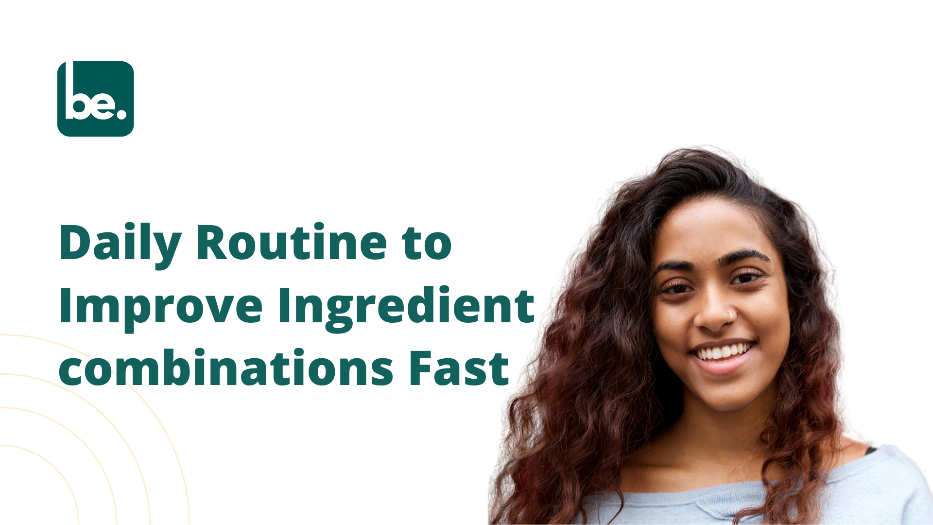 Daily Routine to Improve Ingredient combinations Fast
