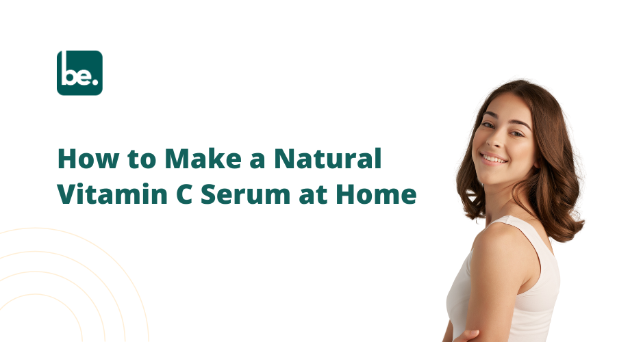 How to Make a Natural Vitamin C Serum at Home